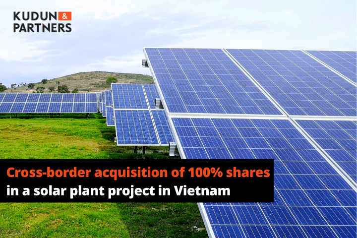 Kudun and Partners represented BG Container Glass PCL on the cross-border acquisition of 100% shares in solar plant project in Vietnam