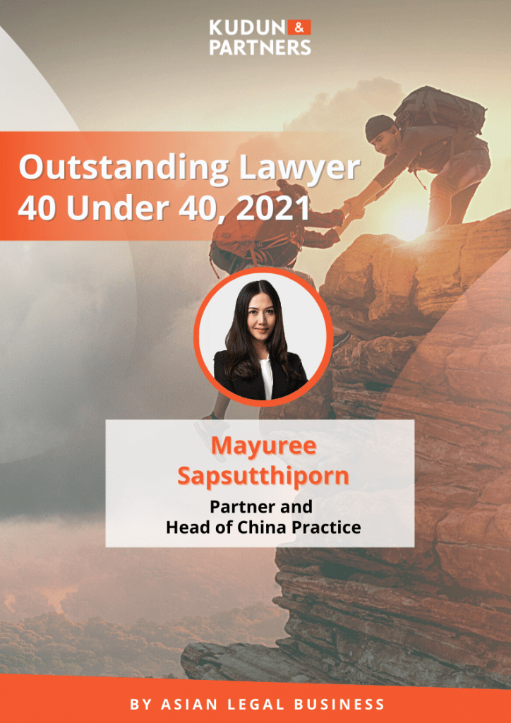 Mayuree Recognised as an outstanding lawyer under 40 by Asian Legal Business’s 40 under 40 annual listing.