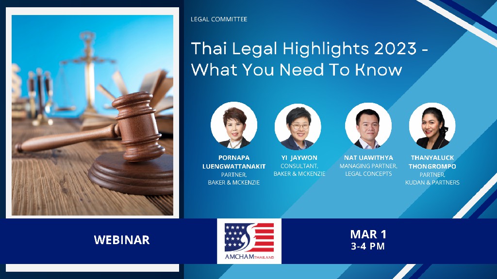 Speaker on AMCHAM’s webinar “Legal Committee: Thai Legal Highlights in 2023 - What You Need To Know”