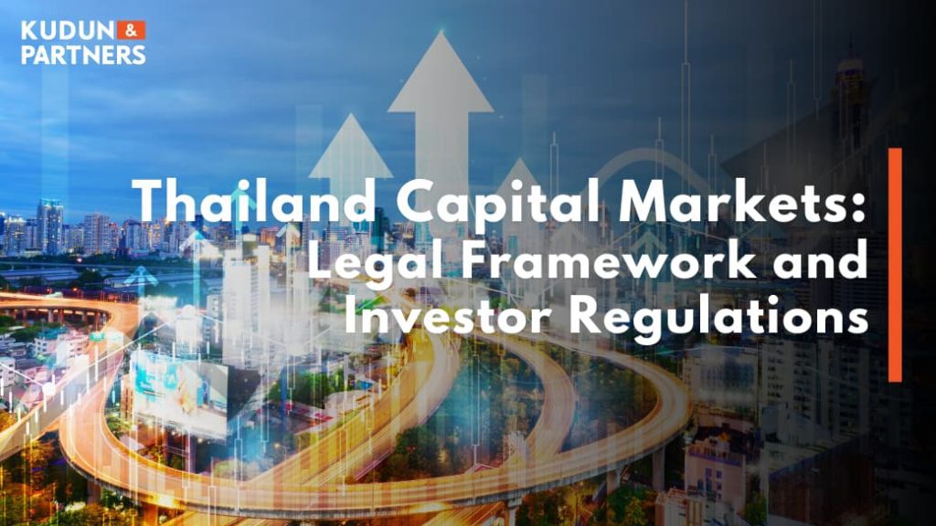 Understand the legal framework for investing in Thailand's capital markets. Key regulations, investor protections, compliance needs, and the role of legal advisors for navigating the SEC rules.